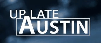 Up Late Austin